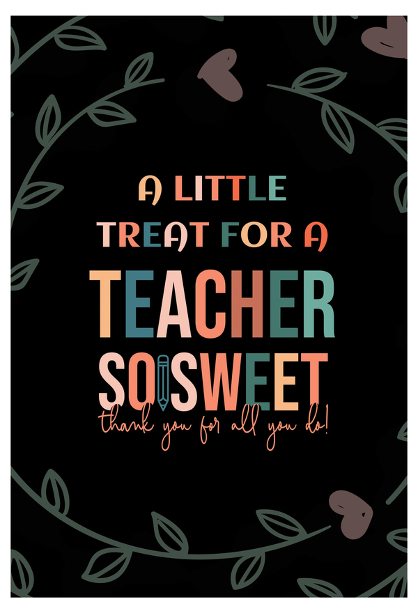 Teacher's Day Poster | A Little Treat For Teacher So Sweet | Printspourtoi | Teacher Appreciation Poster