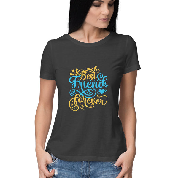 PRINTSPOURTOI | BEST FRIENDS FOREVER T SHIRT FOR  WOMEN |  T SHIRT FOR BEST BUDDIES| HALF SLEEVE T-SHIRT