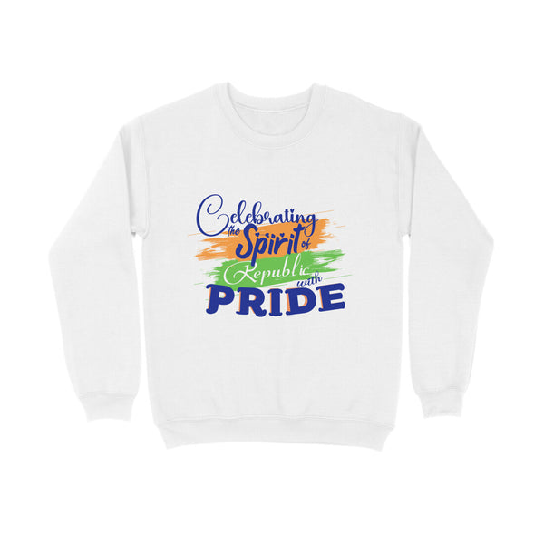 PRINTSPOURTOI | REPUBLIC DAY SWEATSHIRT | CELEBRATING THE SPIRIT OF REPUBLIC WITH PRIDE| UNISEX SWEAT SHIRT