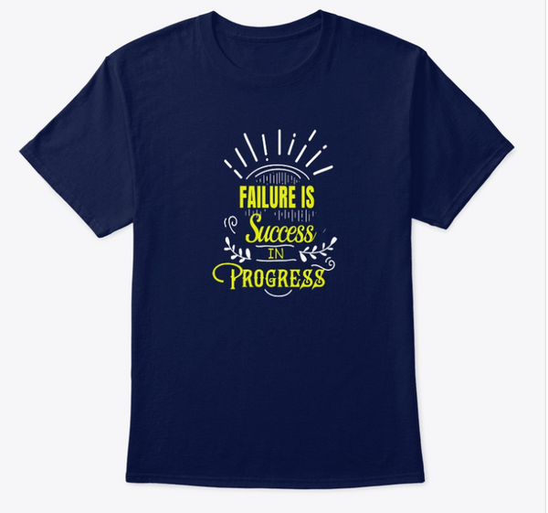 Failure is Succcess in Progress Women's Classic Tee/Men's Classic Tee/Unisex